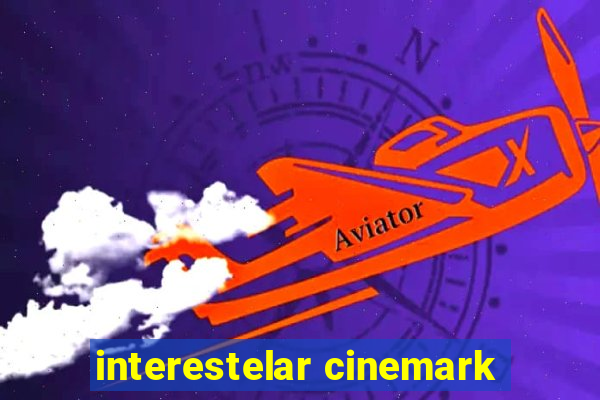 interestelar cinemark